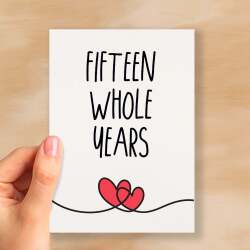 15 Year Anniversary Card For Husband or Wife Anniversary Card for 15th Anniversary Card For Boyfriend Girlfriend Fifteen Wedding Anniversary - Large (5x7) / Blank Message