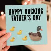 Happy Ducking Father’s Day funny duck autocorrect Father’s Day card for dad, daddy, father from son, daughter (Size A6/A5/A4/Square 6x6")