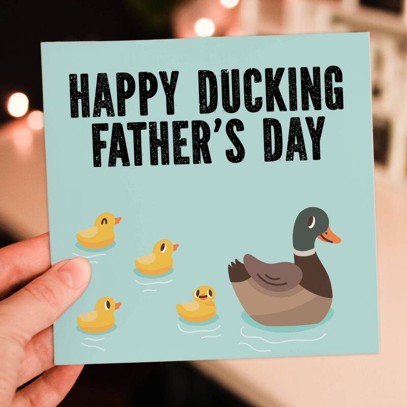 Happy Ducking Father’s Day funny duck autocorrect Father’s Day card for dad, daddy, father from son, daughter (Size A6/A5/A4/Square 6x6") - A6: Single card