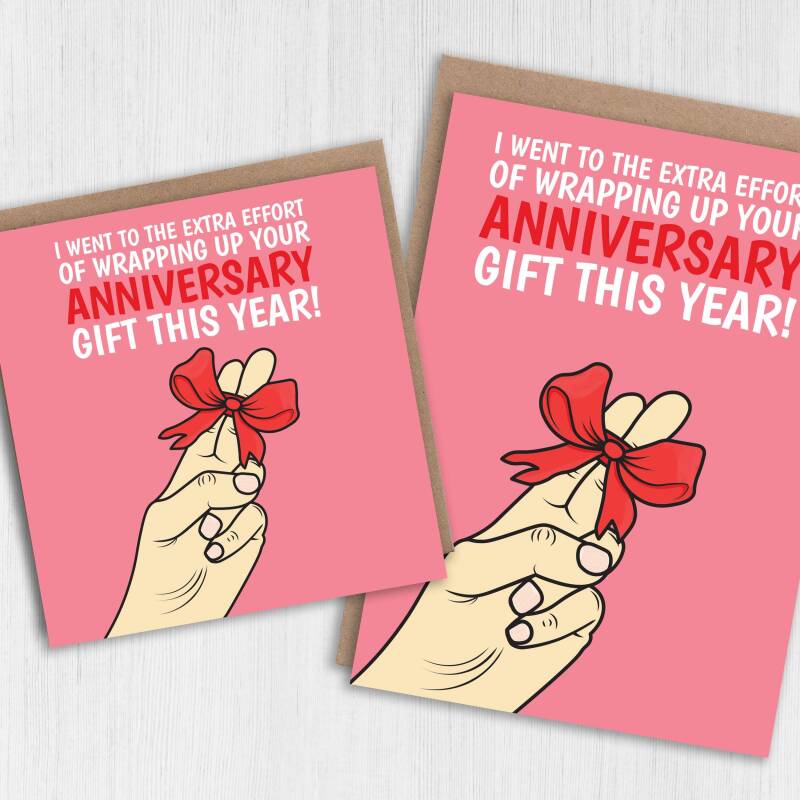 Wrapping up your anniversary gift this year funny, rude vagina, sex, fingers anniversary card for wife, girlfriend Size A6/A5/A4/Square 6x6" - A6: Single card