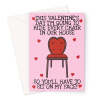 Cheeky Valentine's Day Card - 'Hide Every Chair' Funny Card for Him or Her - A5 Portrait - 1 Card