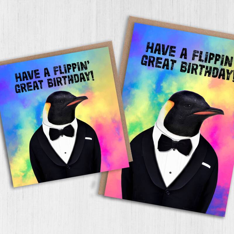 Have a flippin' great birthday penguin in clothes rainbow birthday card for children, niece, nephew (Animalyser) (Size A6/A5/A4/Square 6x6") - A6: Single card