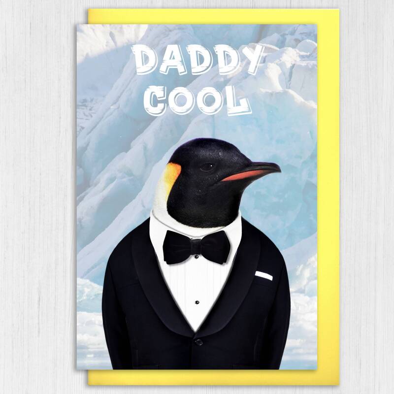 Daddy Cool funny penguin animal in clothes Father’s Day card for dad, daddy, father, papa (Animalyser) (Size A6/A5/A4/Square 6x6") - A6: Single card