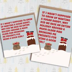 If I wasn't supposed to grow up wanting a Sugar Daddy funny Christmas card for adults, men, women (Size A6/A5/A4/Square 6x6") - A6: Single card - Boy