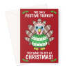 Festive Turkey Christmas Card For Vegetarians - A5 Portrait - 1 Card