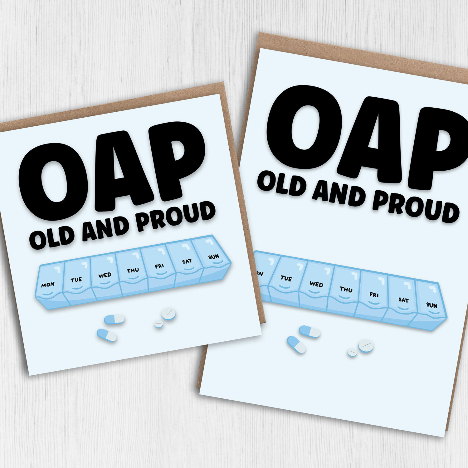 OAP Old and Proud funny, rude, cheeky old age, man, woman, lady, pensioner birthday card (Size A6/A5/A4/Square 6x6") - A6: Single card