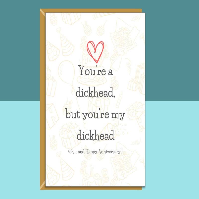 Funny Anniversary Card - Personalised inside - For Him or For Her - For boyfriend, husband, girlfriend, wife on your anniversary - Blank inside