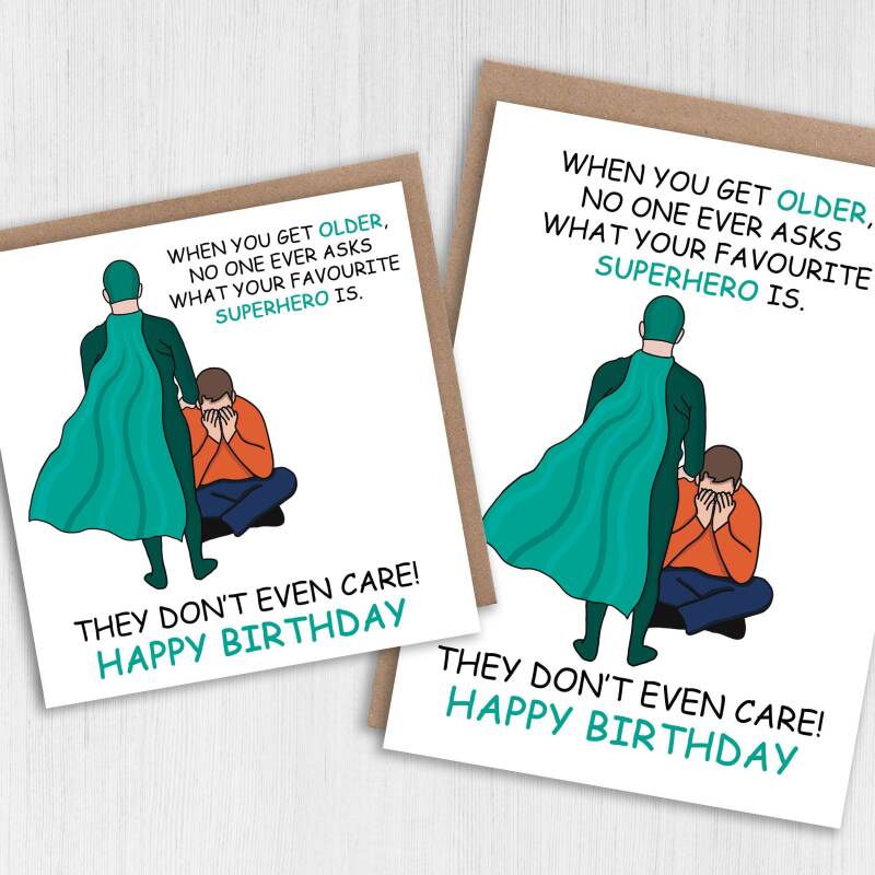 Funny adult superhero birthday card: No one asks what your favourite superhero is, they don't even care (Size A6/A5/A4/Square 6x6") - A6: Single card - American English