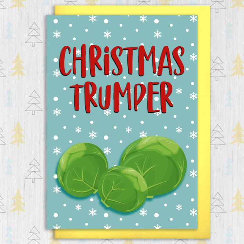 Christmas Trumper sprout rude, fart, farting, trump Holidays, Xmas, festive card for male, husband, brother (Size A6/A5/A4/Square 6x6") - A6: Single card