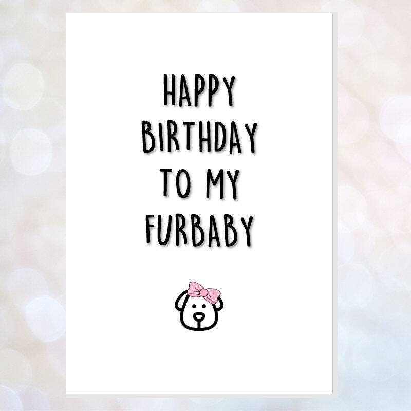 Funny Birthday Card For The Girl Dog - Happy To My Furbaby Cute Pic Bow Tie