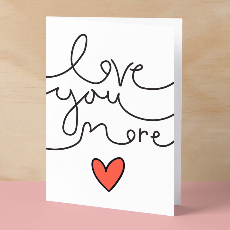 Anniversary or Valentine's Card for Her Anniversary Card for Wife Valentines Day Card For Husband Boyfriend or Girlfriend Cute Love You More - Small (4x6) / Blank Message