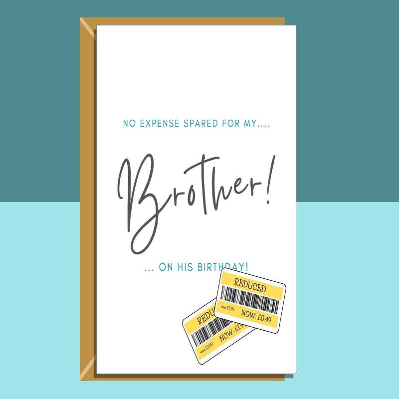 Funny brother Birthday Card - For Him - Personalised inside for brother on his birthday - 20th, 25th, 26th, 30th, 40th, or any age. - Blank inside - Small