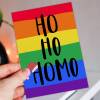 Ho Ho Homo LGBTQ+, gay, lesbian, bisexual rainbow Christmas, Holidays card for friend, mate, bestie, male (Size A6/A5/A4/Square 6x6") - A6: Single card