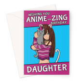 Anime Birthday Card For Girl - Daughter