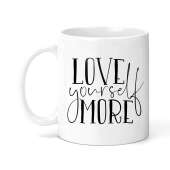 Self Love/Positivity Ceramic Mug - Love Yourself More