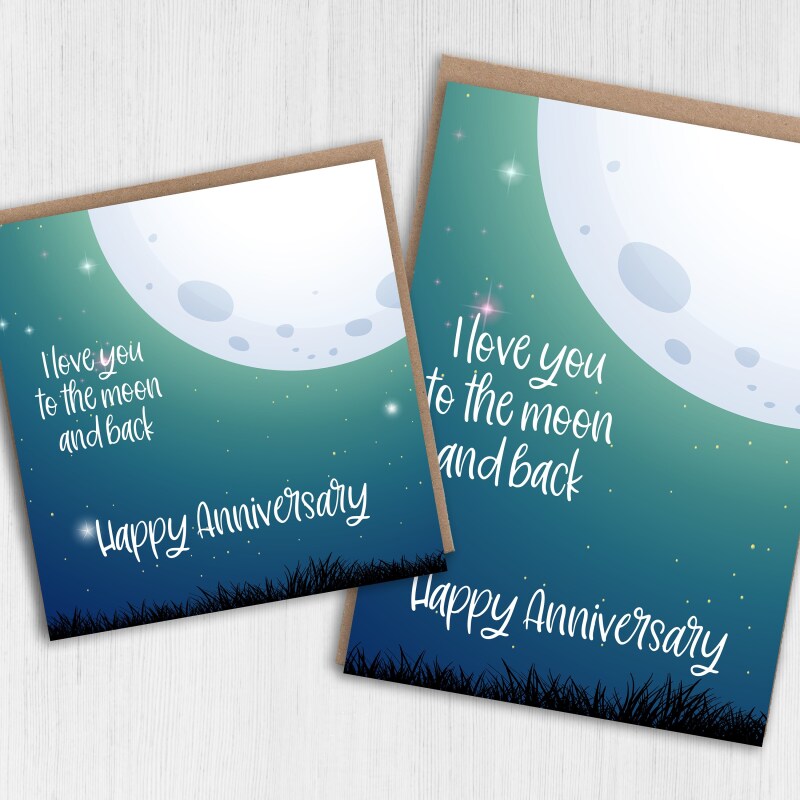 I love you to the moon and back, Happy Anniversary card for husband, wife, boyfriend, girlfriend, partner (Size A6/A5/A4/Square 6x6") - A6: Single card