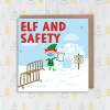 Elf and safety maximum occupancy funny health and safety Christmas, Holidays, Xmas, festive card for colleague (Size A6/A5/A4/Square 6x6") - A6: Single card