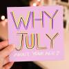 Why July about your age? Funny, rude July birthday, lying about your age, older birthday card for female friend (Size A6/A5/A4/Square 6x6") - A6: Single card - Pink