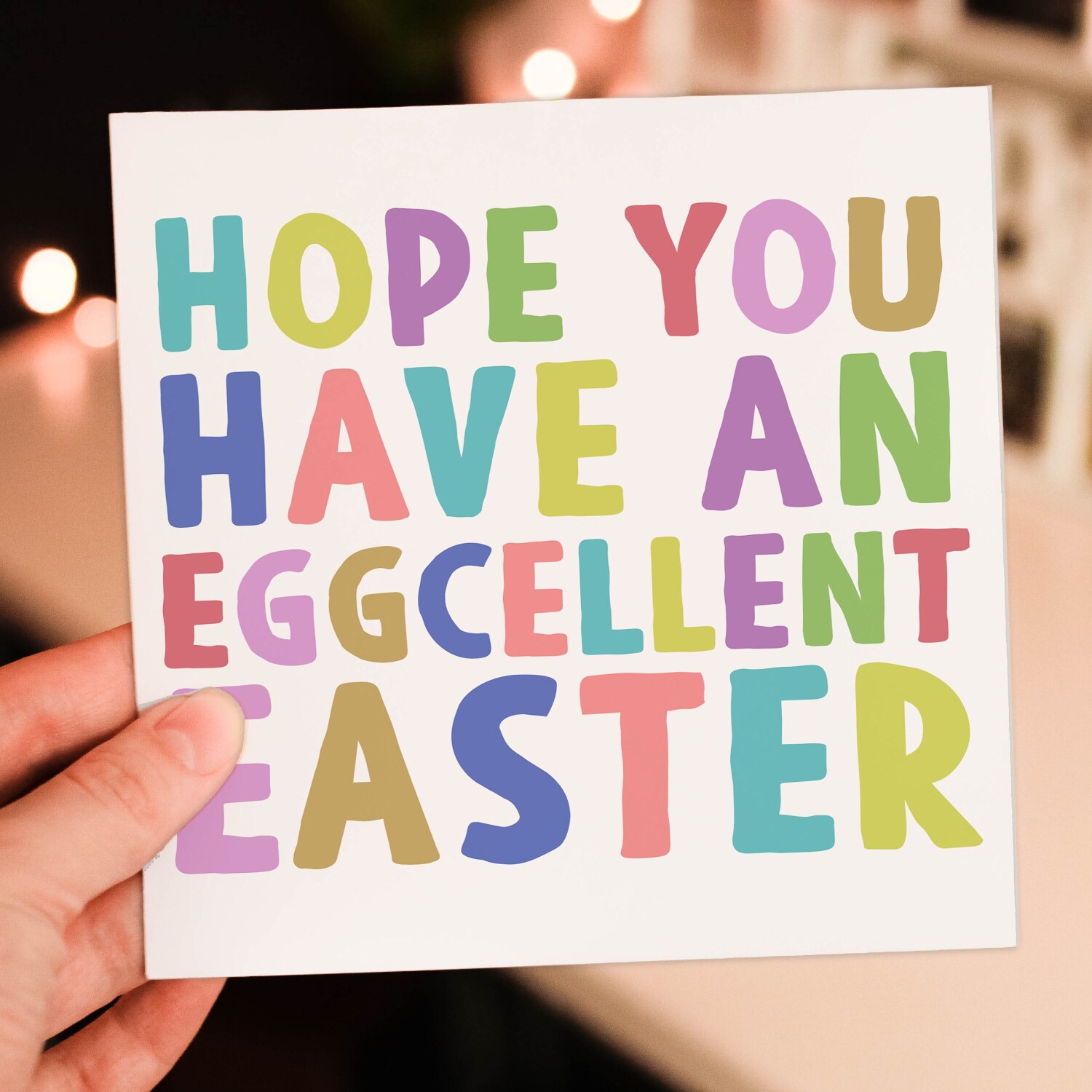 Hope you have an eggcellent Easter colourful text happy, excellent Easter pun card for all ages, adults, children, Size A6/A5/A4/Square 6x6" - A6: Single card