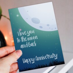 I love you to the moon and back, Happy Anniversary card for husband, wife, boyfriend, girlfriend, partner (Size A6/A5/A4/Square 6x6") - A6: Single card