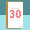 30th Birthday Card - personalised - for girlfriend, wife, Fiance - The one I love - 30 year old - Blank inside - Small