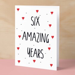 6 Year Anniversary Card For Wife or Husband Anniversary Card for 6th Anniversary Card For Boyfriend or Girlfriend Six Wedding Anniversary - Small (4x6) / Blank Message