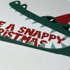 Have a Snappy Christmas crocodile, alligator Christmas, Holidays card for children, child, niece, nephew (Size A6/A5/A4/Square 6x6") - A6: Single card