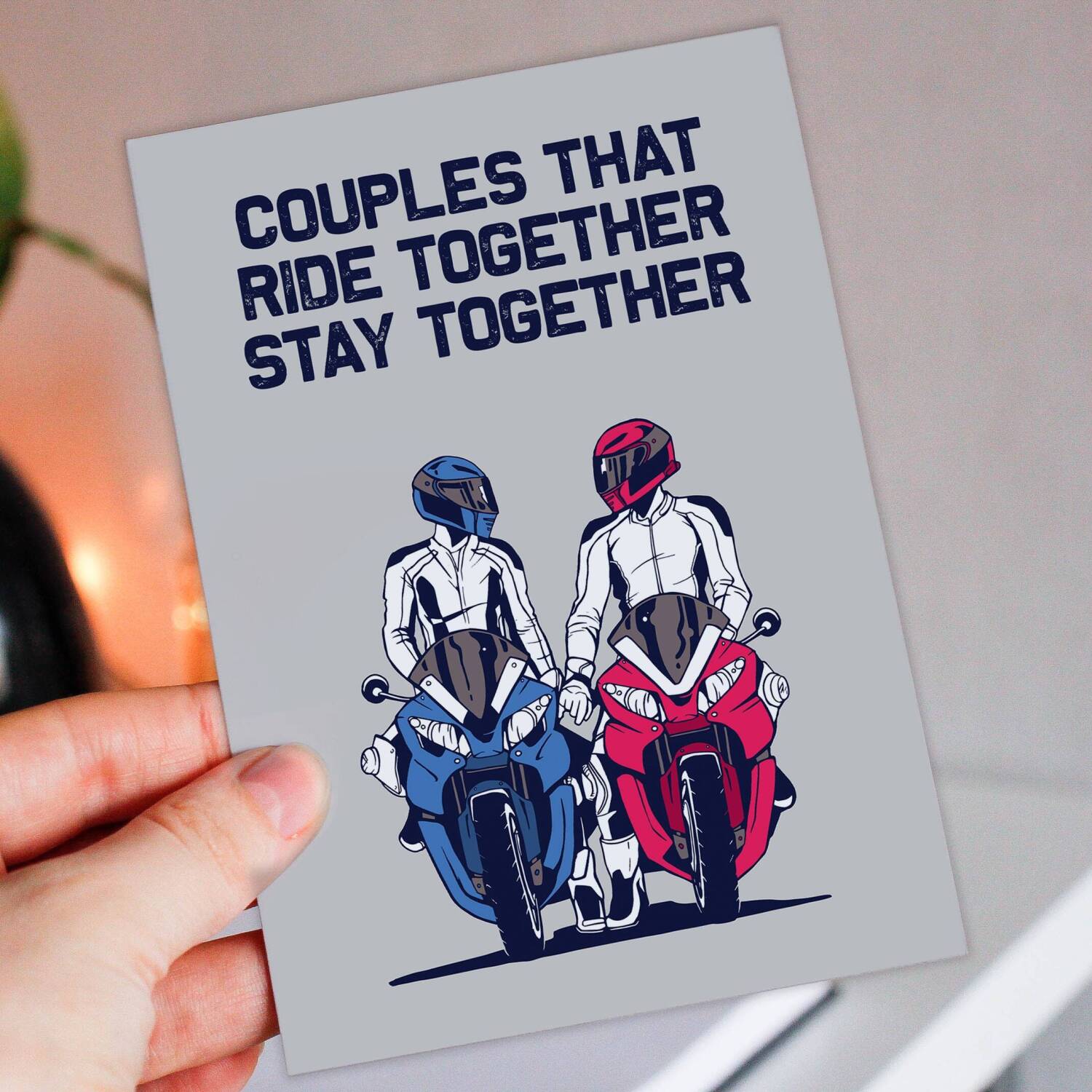 Bikers anniversary card: Couples that ride together for biker couple, motorbikes, bikers (Size A6/A5/A4/Square 6x6") - A6: Single card