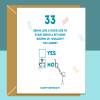 Funny 33rd Birthday Card - For him or her - Ideal for brother, sister, colleague, friend, anyone turning 33 years old - Can be personalised - Blank Inside - Regular