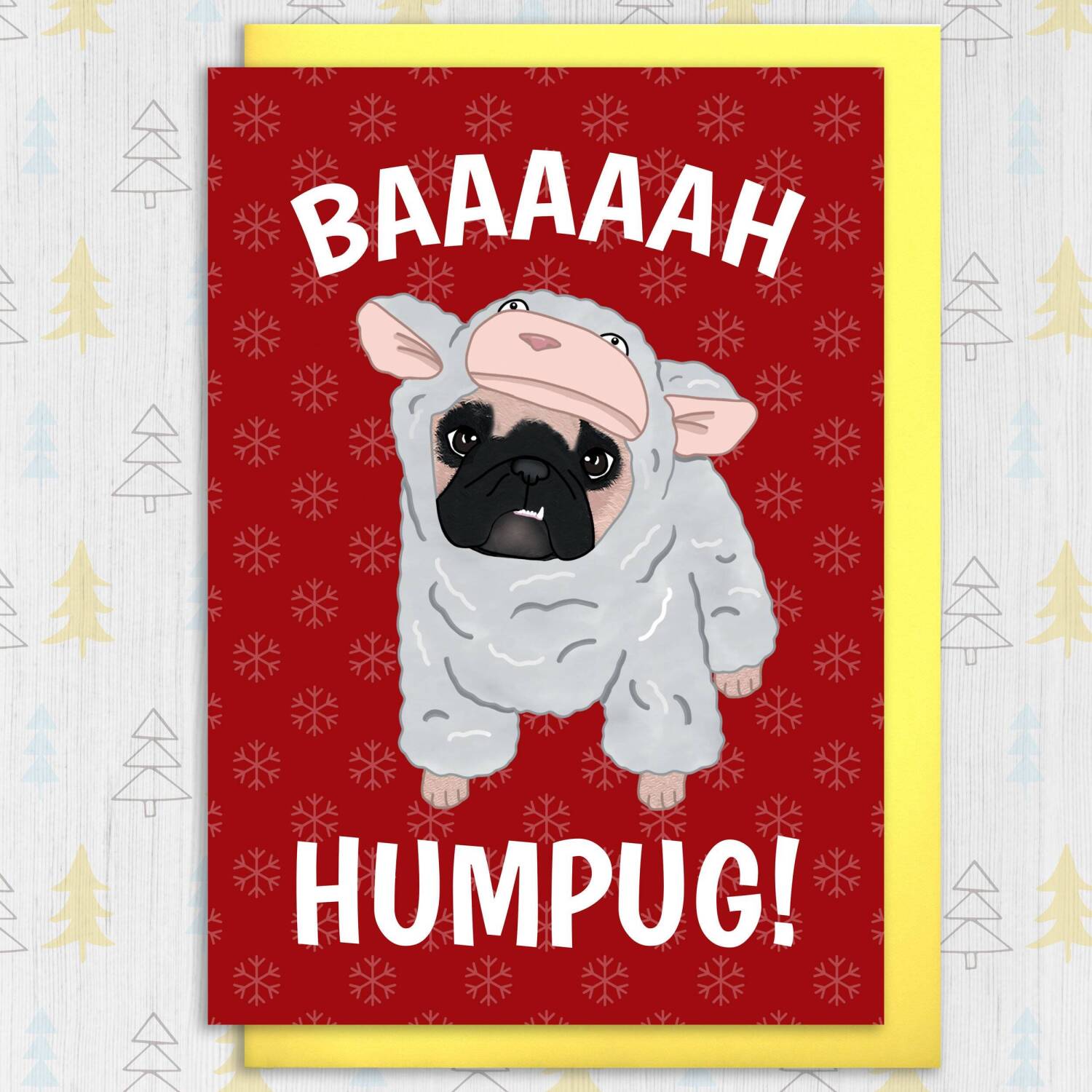 Baaaaah Humpug funny pug, dog, sheep, pet, bah humbug Christmas, Holidays, Xmas card for dog lover, pug owner (Size A6/A5/A4/Square 6x6") - A6: Single card