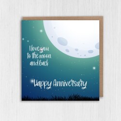 I love you to the moon and back, Happy Anniversary card for husband, wife, boyfriend, girlfriend, partner (Size A6/A5/A4/Square 6x6") - A6: Single card