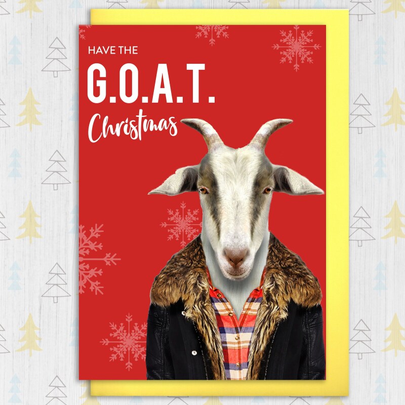 Have the Greatest of All Time (G.O.A.T) Christmas goat in clothes Holidays, Xmas, festive card (Animalyser) (Size A6/A5/A4/Square 6x6") - A6: Single card