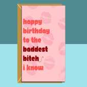 Funny personalised birthday card for your bestie, friend, sister, or any other bad b***h in your life!