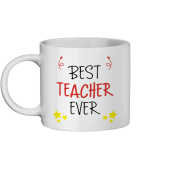 Best Teacher Ever Mug - Teacher Gift