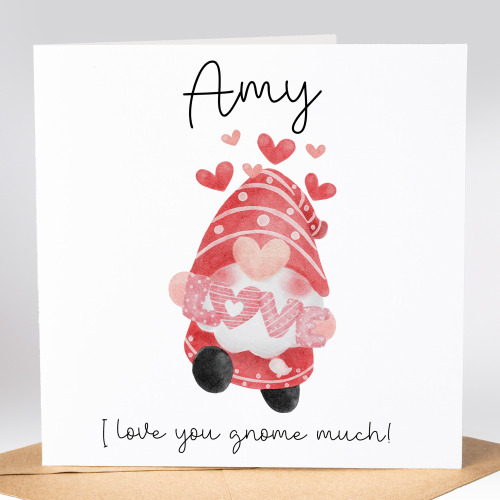 Personalised Valentine's Day Card - I Love You Gnome Much