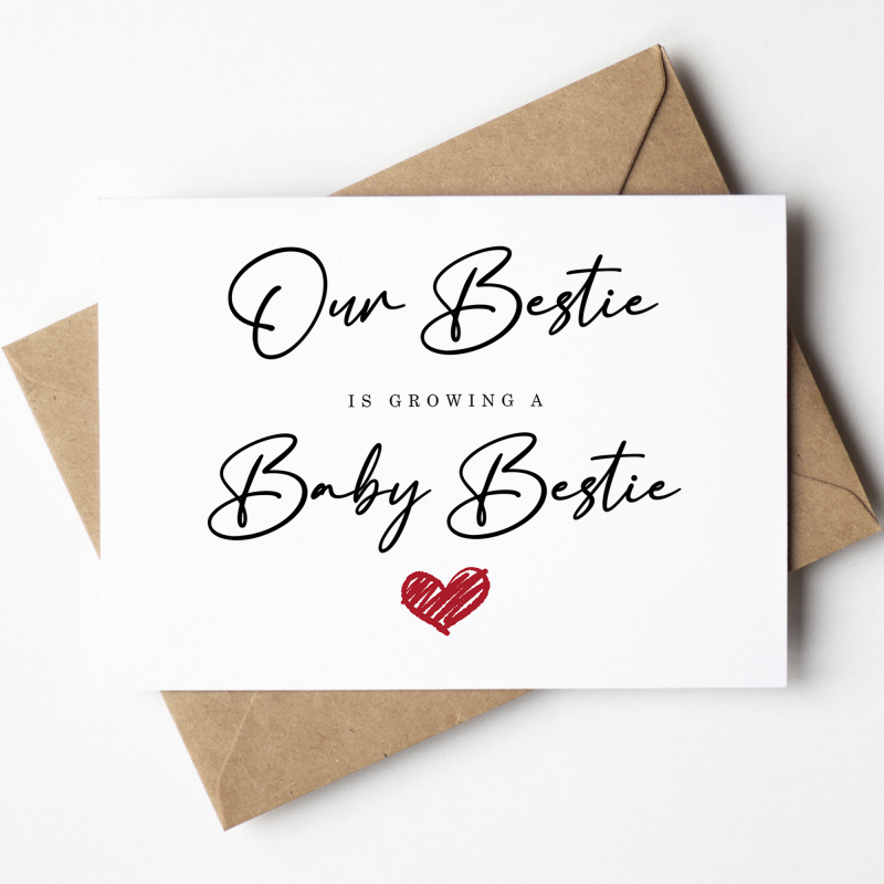 Our Bestie Is Growing a Baby Bestie Card, New Baby Card - A6 - 4.1" x 5.8"