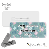 #hello my name is... Name Badge - Cute Floral Pattern