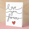Anniversary or Valentine's Card for Her Anniversary Card for Wife Valentines Day Card For Husband Boyfriend or Girlfriend Love you Forever - Small (4x6) / Blank Message