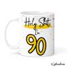 Holy Shit I'm 90, Birthday Mug, Special 90th Birthday Mug, 90th Gift. His Birthday - Her Birthday - 90th Special Occasion add a Coaster - Single Mug