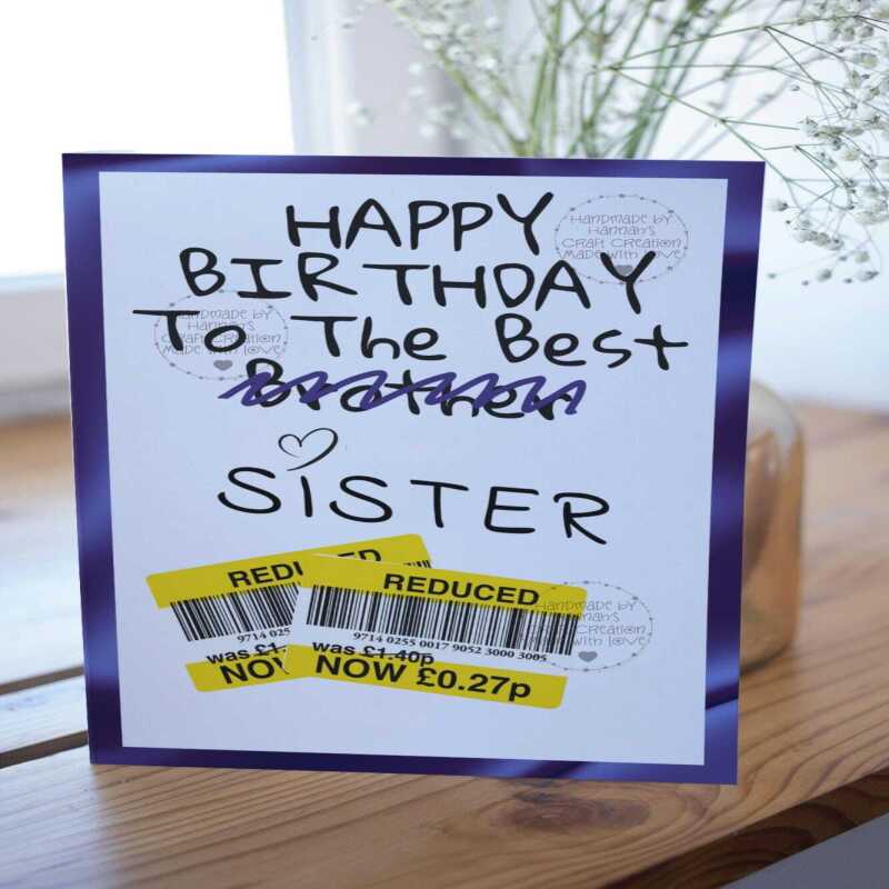 Hilariously Funny Reduction Brother/Sister Birthday Card - Brother crossed out
