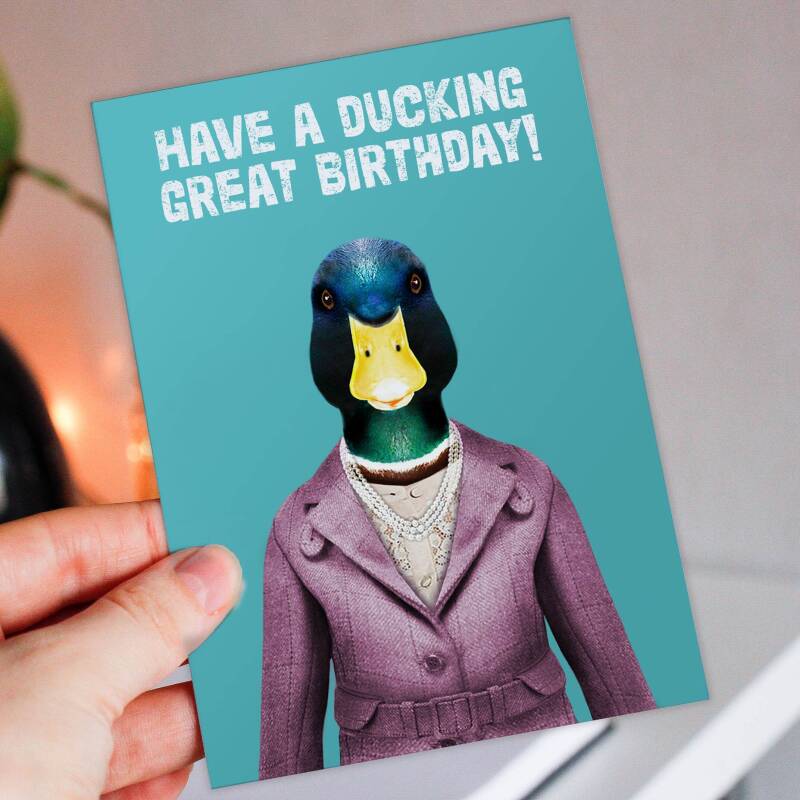 Have a ducking great birthday duck in clothes funny autocorrect birthday card for friend, mate, male (Animalyser) Size A6/A5/A4/Square 6x6" - A6: Single card