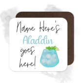 Personalised Drinks Coaster - Name's Aladdin Goes Here!