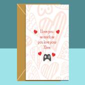 Funny Valentine's Card - Xbox Love - I love you as much as you love your Xbox - For Gamer boyfriend or Girlfriend, Husband or Wife.