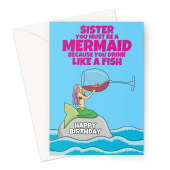 Funny Adult Sister Birthday Card - Mermaid Joke