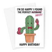 Happy Birthday Card For Husband - Cactus Perfect Prick -  A5 Greeting Card