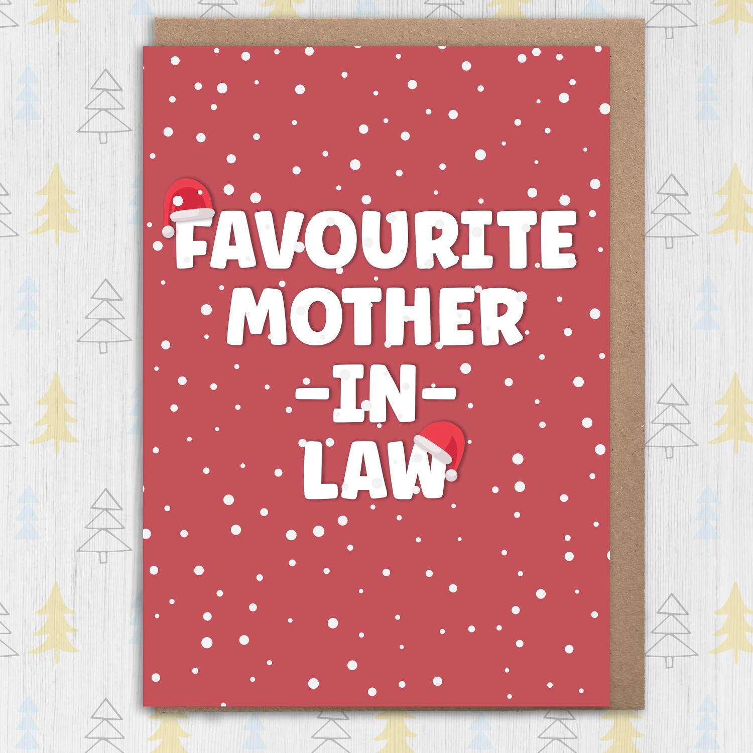 Funny favourite in laws Christmas card for mother, father, son, daughter, brother or sister in law (Size A6/A5/A4/Square 6x6") - A6: Single card