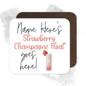 Personalised Drinks Coaster - Name's Strawberry Champagne Float Goes Here!