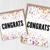 Congratulations, well done, new job, graduation card, colourful confetti-style, Congrats, Go you, Whoop (Size A6/A5/A4/Square 6x6") - A6: Single card - Congrats