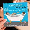 Nice romantic bath together funny husband, boyfriend, bathroom humour anniversary card from wife, girlfriend (Size A6/A5/A4/Square 6x6") - A6: Single card - Boyfriend