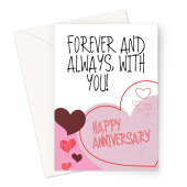 Forever And Always With You Anniversary Card